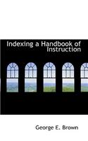 Indexing a Handbook of Instruction