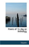 Poems of To-Day an Anthology