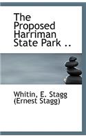 The Proposed Harriman State Park