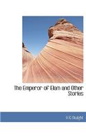 The Emperor of Elam and Other Stories