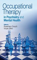 Occupational Therapy in Psychiatry and Mental Health 5e