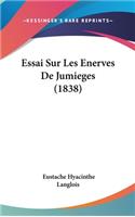 Essai Sur Les Enerves De Jumieges (1838)
