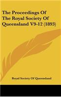 Proceedings Of The Royal Society Of Queensland V9-12 (1893)