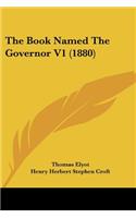 Book Named The Governor V1 (1880)
