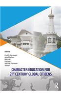 Character Education for 21st Century Global Citizens