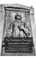 The Trinitarian Theology of Jonathan Edwards