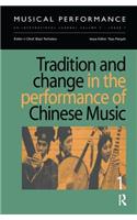 Tradition and Change in the Performance of Chinese Music