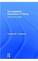 The Aesthetic Experience of Dying