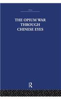 Opium War Through Chinese Eyes