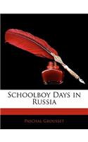 Schoolboy Days in Russia