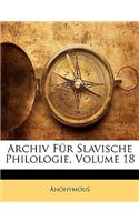 Archiv Fur Slavische Philologie, Volume 18