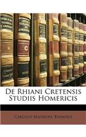 de Rhiani Cretensis Studiis Homericis