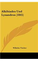 Alkibiades Und Lysandros (1845)