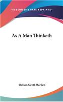 As A Man Thinketh