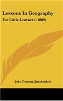 Lessons in Geography: For Little Learners (1889)