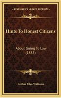 Hints to Honest Citizens