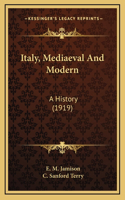 Italy, Mediaeval And Modern