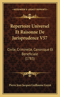 Repertoire Universel Et Raisonne De Jurisprudence V57