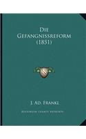 Die Gefangnissreform (1851)