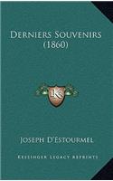 Derniers Souvenirs (1860)