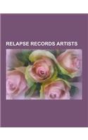 Relapse Records Artists