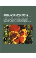 Doctor Who Introduction: Geoffrey Bayldon, Alien Bodies, Bbv, Goodbye, Sarah Jane Smith, Yasmin Paige, the Stranger, Placebo Effect, Asylum(English)