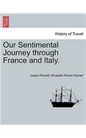 Our Sentimental Journey Through France and Italy.