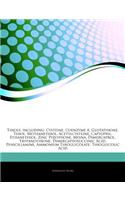 Articles on Thiols, Including: Cysteine, Coenzyme A, Glutathione, Thiol, Methanethiol, Acetylcysteine, Captopril, Ethanethiol, Zinc Pyrithione, Mesna