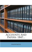 Accounts and Papers: 1847...