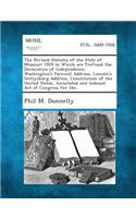 Revised Statutes of the State of Missouri 1929 to Which Are Prefixed the Declaration of Independence, Washington's Farewell Address, Lincoln's Get