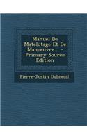 Manuel De Matelotage Et De Manoeuvre...