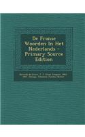 de Franse Woorden in Het Nederlands