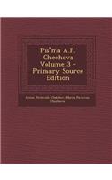 Pis'ma A.P. Chechova Volume 3 - Primary Source Edition