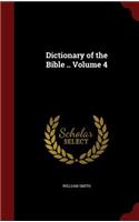 Dictionary of the Bible .. Volume 4