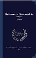 Baltimore; its History and its People; Volume 3