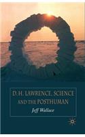 D.H. Lawrence, Science and the Posthuman