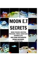Moon E.T Secrets