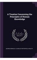 A Treatise Concerning the Principles of Human Knowledge