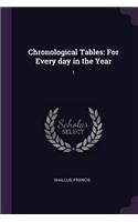 Chronological Tables: For Every day in the Year: 1