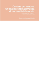 Contare per ventine. Un'analisi etnomatematica di numerali del mondo. VOLUME II. AFRICA