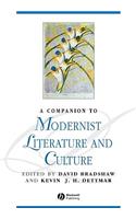 Companion to Modernist Literature and Culture