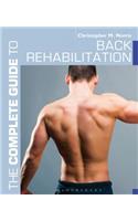 The Complete Guide to Back Rehabilitation