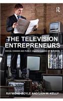 Television Entrepreneurs