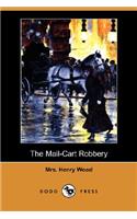 Mail-Cart Robbery (Dodo Press)