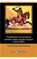 The Memoirs of the Lord of Joinville: A New English Version (Illustrated Edition) (Dodo Press)