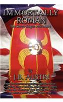 Immortally Roman
