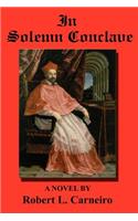 In Solemn Conclave