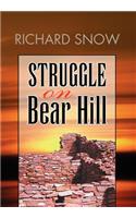 Struggle on Bear Hill