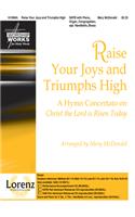 Raise Your Joys and Triumphs High