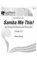 Samba Me This! for String Orchestra - Score